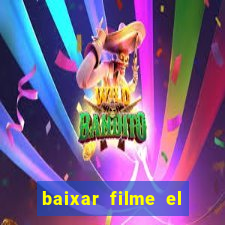 baixar filme el dorado (1966 dublado)